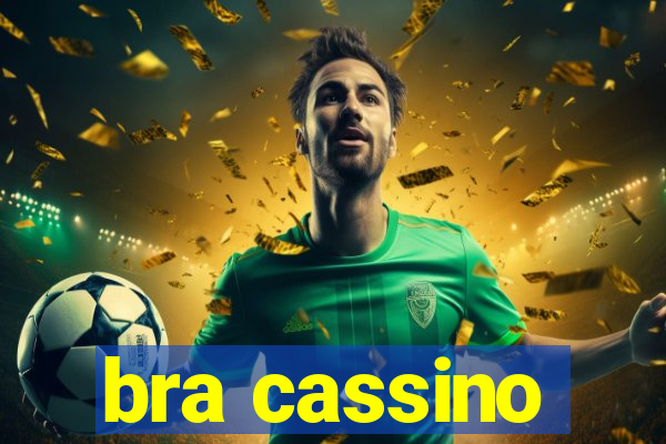 bra cassino